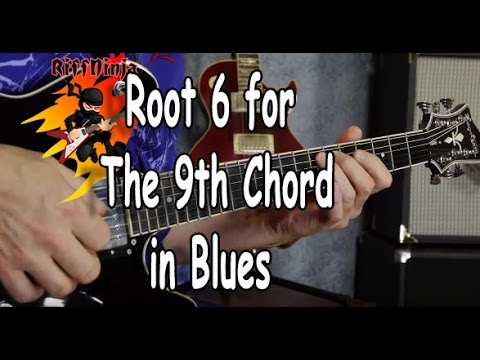 9th Chords Guitar: Root 6 Voicings for Blues