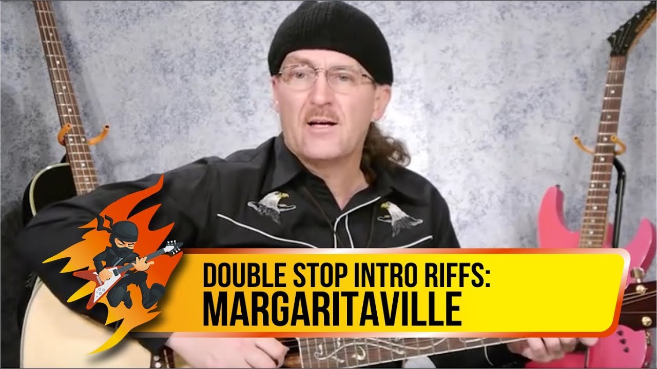 Margaritaville Guitar Riff: Double Stop Intro in B Minor