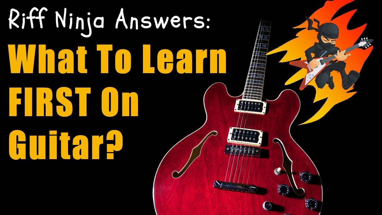 What to Learn First on Guitar (A Realistic Starting Point)
